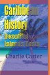 Caribbean History, Beautiful Islands... - Bild 1