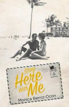 Stay Here with Me - Berriz-Ocon, Monica