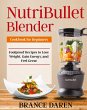 NutriBullet Blender Cookbook for... - Bild 1