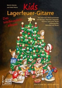 Kids Lagerfeuer-Gitarre. Das Weihnachtsalbum. Ohne CD - Kuhnle, Martin;Maria, Heidi