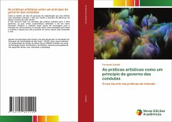 As práticas artísticas como um princípio de governo das condutas