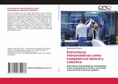 Estructuras interpretativas como competencia laboral y colectiva