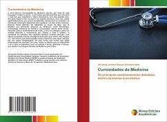 Curiosidades da Medicina - Ramos Schramm Neto, Fernando Antônio
