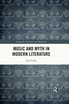 Music and Myth in Modern Literature (eBook, ePUB) - Torabi, Josh