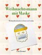 Weihnachtsmann mit Maske (eBook, ePUB) - Bild 1