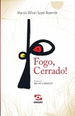 Fogo, cerrado! (eBook, ePUB)