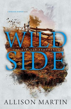 Wild Side (The Stryker Family Saga, #2) (eBook, ePUB) - Martin, Allison
