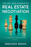 The Art and Science of Real Estate Negotiation (The Real Estate Investor Manuals, #3) (eBook, ePUB)