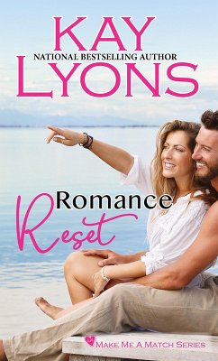 Romance Reset (Make Me A Match, #1) (eBook, ePUB) - Lyons, Kay
