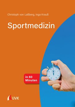 Sportmedizin in 60 Minuten (eBook, PDF) - von Laßberg, Christoph; Krauß, Inga