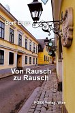 Von Rausch zu Rausch (eBook, ePUB)