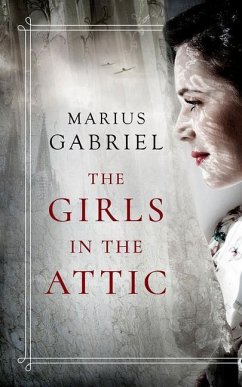 The Girls in the Attic - Gabriel, Marius