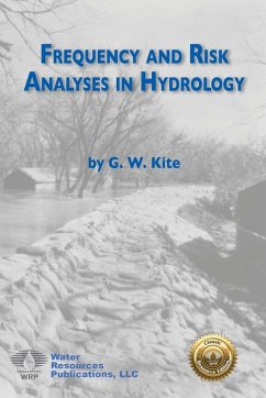 Frequency and Risk Analyses in Hydrology - Kite, Geoff W