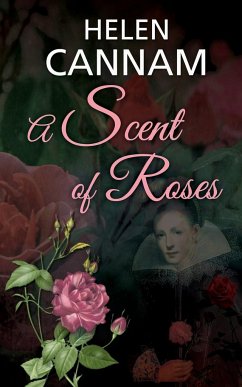 A Scent of Roses - Cannam, Helen