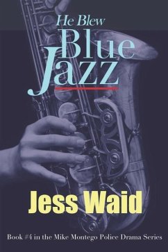 He Blew Blue Jazz - Waid, Jess