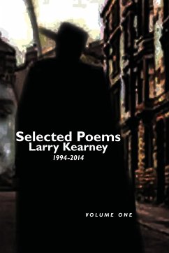 Selected Poems of Larry Kearney - Kearney, Larry