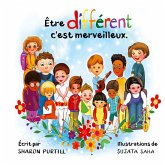 Être différent c'est merveilleux Être différent c'est merveilleux
