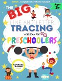 The BIG Line and Letter Tracing Workbook For Preschoolers