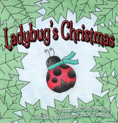 Ladybug's Christmas - Schofield, Sofia; Schofield, Anabella