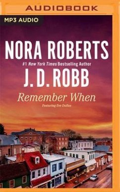 Remember When - Roberts, Nora; Robb, J. D.