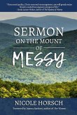 Sermon on the Mount of Messy