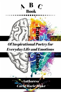 ABC Book of Inspirational Poetry for Everyday Life and Emotions - Blake, Carla