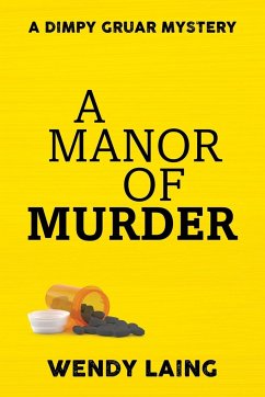 A Manor of Murder - Laing, Wendy