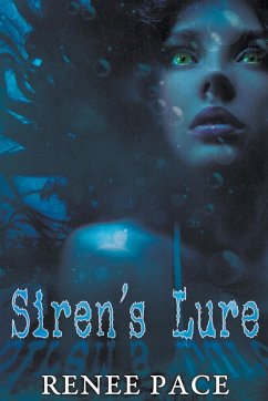 Siren's Lure - Pace, Renee