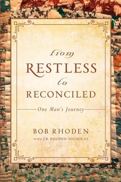 From Restless To Reconciled - Rhoden, Bob