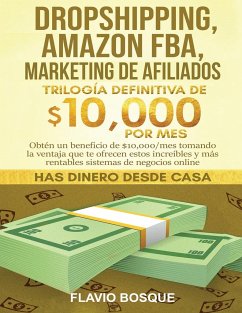 Dropshipping, Amazon FBA, Marketing de Afiliados - Bosque, Flavio