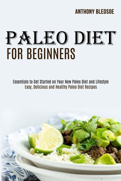 Paleo Diet for Beginners - Bledsoe, Anthony