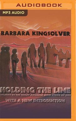 Holding the Line - Kingsolver, Barbara