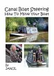 Canal Boat Steering - How To Move Your... - Bild 1