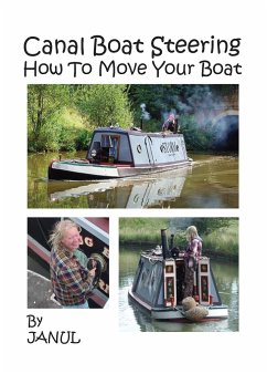 Canal Boat Steering - How To Move Your Boat - Janul; Knox, Jan