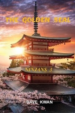The Golden Seal Ninjans 3 - Kwan, Dave