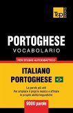 Portoghese Vocabolario - Italiano-Portoghese Brasiliano - per studio autodidattico - 9000 parole
