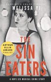 The Sin Eaters: A Hope Sze Medical Crime Story & Essay