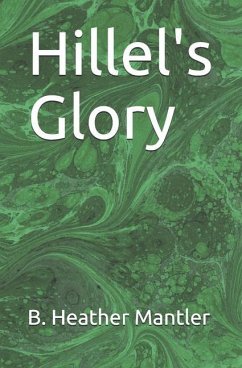 Hillel's Glory - Mantler, B. Heather