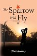 The Sparrow Will Fly - Bild 1