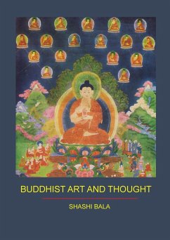 Buddhist Art and Thought - Bala, Shashi