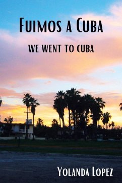 Fuimos a Cuba - Lopez, Yolanda