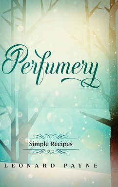 Perfumery - Payne, Leonard