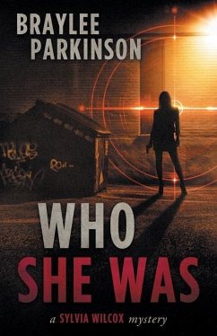 Who She Was - Parkinson, Braylee