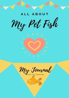 All About My Pet Fish - Co, Petal Publishing