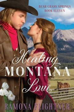 Healing Montana Love - Flightner, Ramona