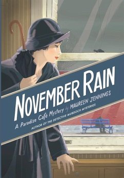 November Rain: A Paradise Cafe Mystery - Jennings, Maureen