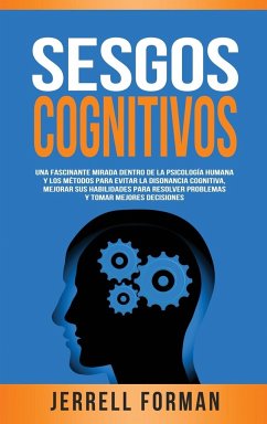 Sesgos Cognitivos - Forman, Jerrell