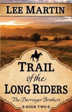 Trail of the Long Riders - Martin, Lee