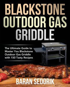 Blackstone Outdoor Gas Griddle Cookbook for Beginners - Sedorik, Baran