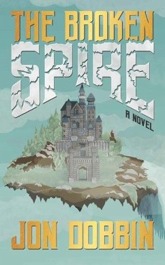 The Broken Spire - Dobbin, Jon